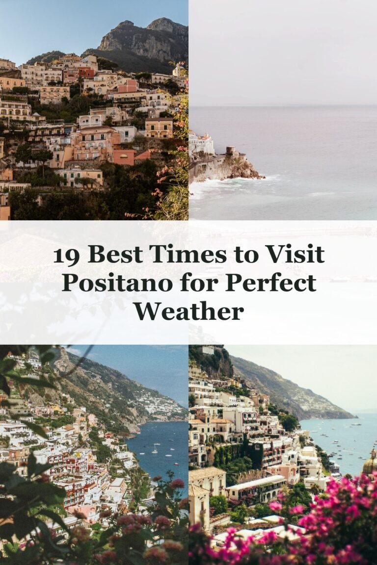 19 Best Times to Visit Positano for Perfect Weather - best time to visit positano