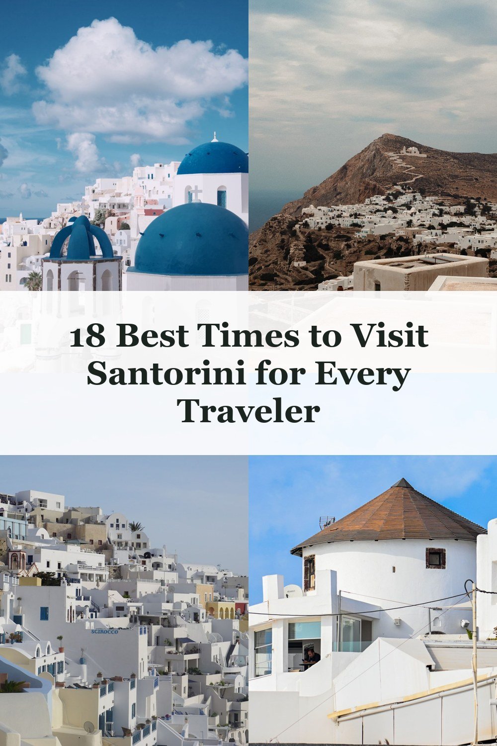 18 Best Times to Visit Santorini for Every Traveler - best time to visit santorini