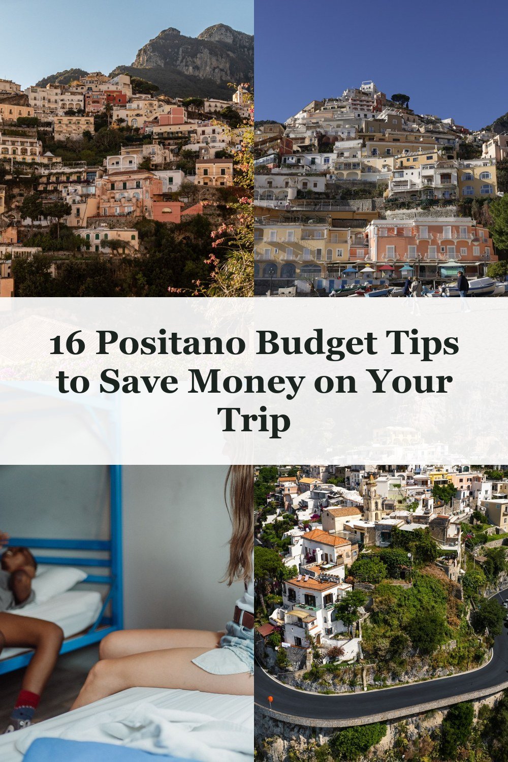 16 Positano Budget Tips to Save Money on Your Trip - positano budget guide