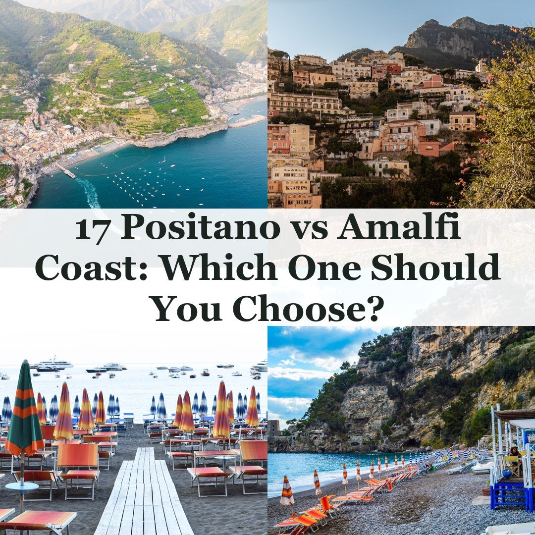 17 Positano vs Amalfi Coast: Which One Should You Choose? - positano vs amalfi coast