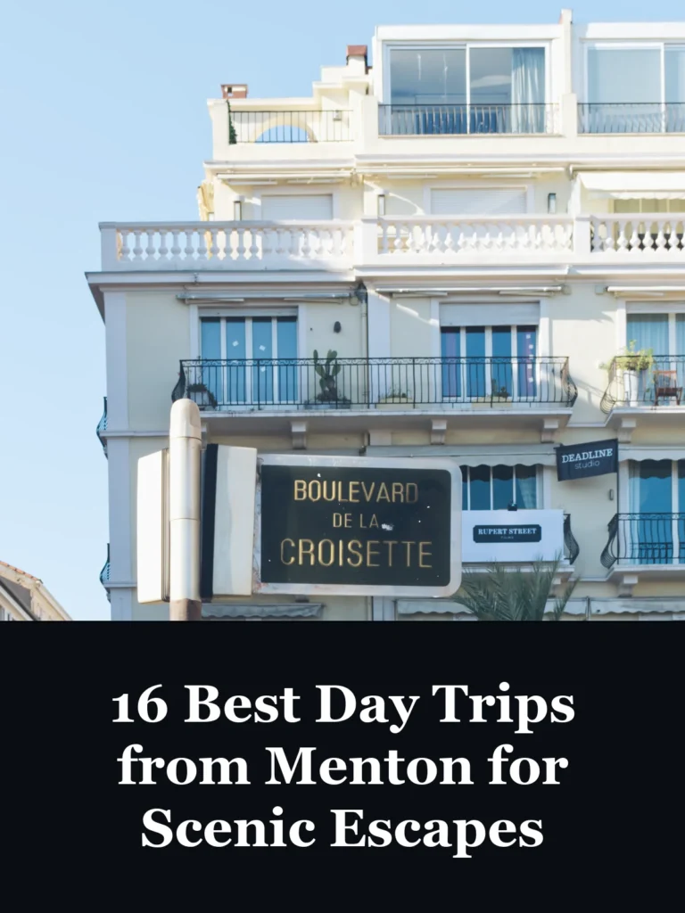 16 Best Day Trips from Menton for Scenic Escapes - best day trips from menton