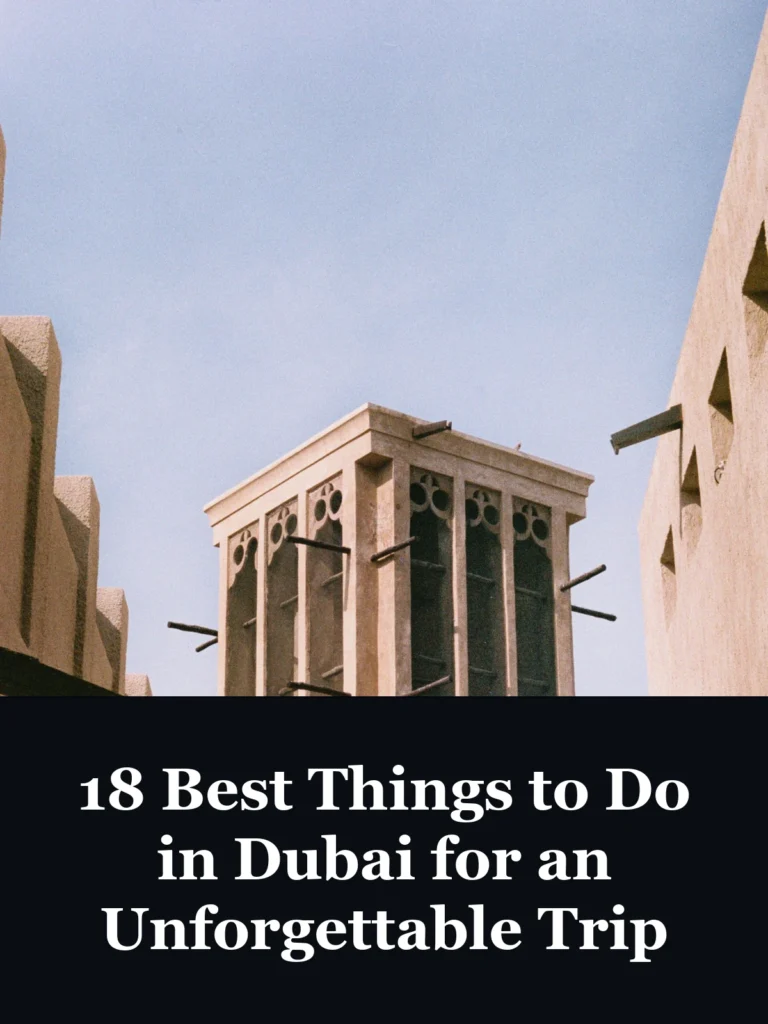 18 Best Things to Do in Dubai for an Unforgettable Trip - best things to do in dubai