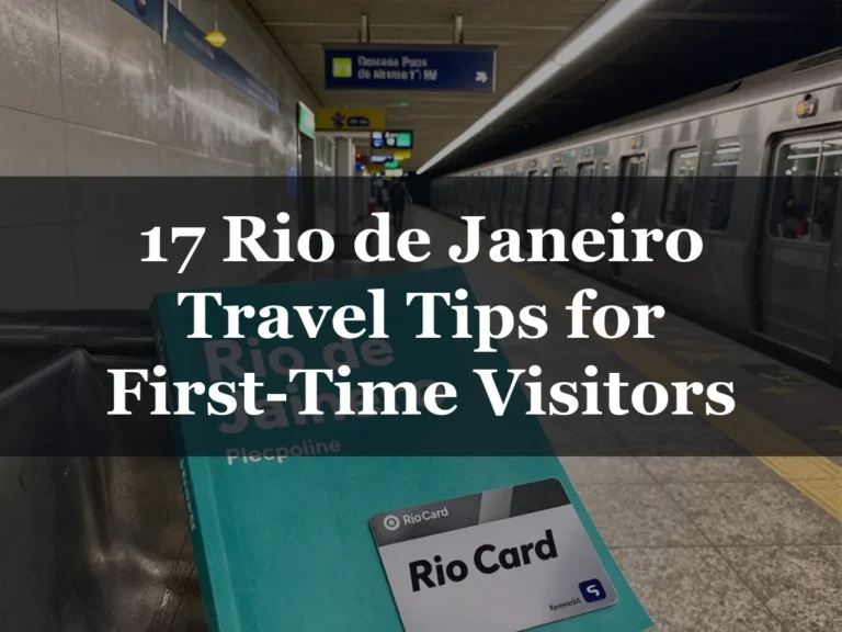 17 Rio de Janeiro Travel Tips for First-Time Visitors - rio de janeiro travel guide
